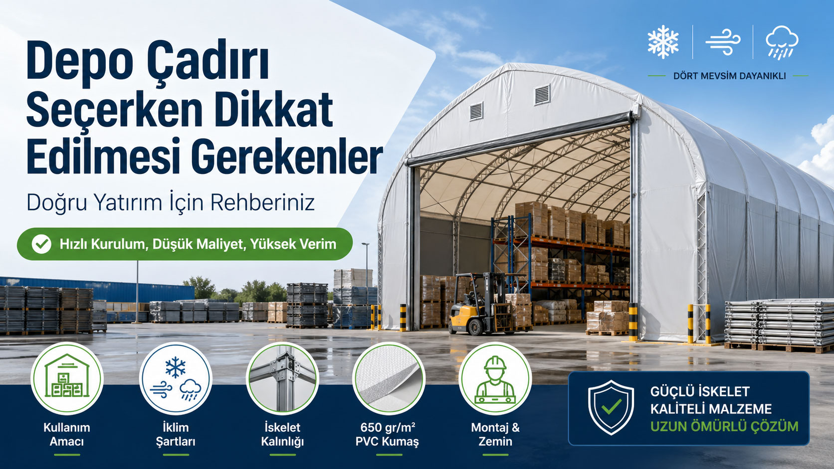 Depo Çadırı Seçerken Dikkat Edilmesi Gerekenler